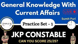 General Knowledge with Current Affairs|| JKP Constable Practice Set 1 || Can You Score 25/25?