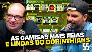 RANKEANDO as CAMISAS MAIS FEIAS do CORINTHIANS com SERGIO SACANI - Resenha #55