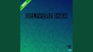 Delivery Man (Original Mix)