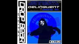 Asylum, Random But Raw - Delinquent (Original Mix) [Drop Bear Digital ]