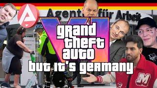 Grand Theft Auto VI Trailer 1 But It's Germany