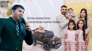 Rustam Maxmudyan - Chavronkaya Samvele Maksim