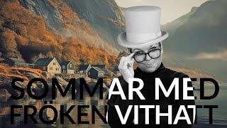 Live - Sommar med fröken vithatt 28 aug