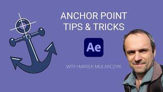 Anchor Point Tips & Tricks in After Effects