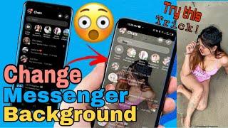 HOW TO CHANGE MESSENGER BACKGROUND | MakuCez TV