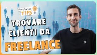 Come trovare i primi clienti da freelance