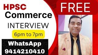 Hpsc pgt Commerce Interview tips|How to prepare Haryana Commerce Interview | free Commerce interview