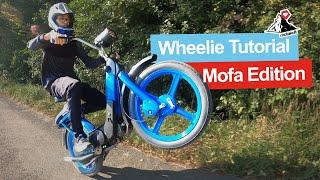 Mofa Wheelie Tutorial | So schafft es jeder! (Sogar Marvin)