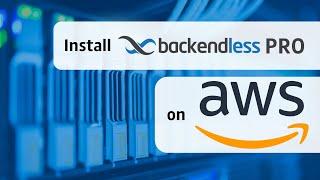 Installing Backendless Pro on an Amazon EC2 Server by AWS