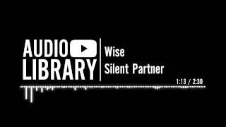 Wise - Silent Partner