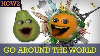 HOW2: How to Go Around the World!