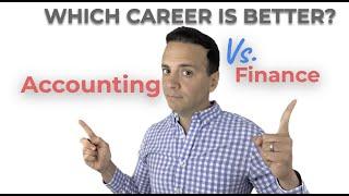 Accounting Vs. Finance. Which Career Choice is better?