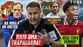 REAL topa VENDER MEIA ao LIVERPOOL l ZUBELDÍA NEGOCIA com BOCA JRS l TUCHEL no MAN UNITED l TIMÃO e+