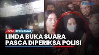 LIVE: [Eksklusif] Linda Teman Vina Buka Suara pasca Diperiksa Polres Cirebon Kota Malam Ini