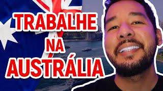 AS 2 MELHORES MANEIRAS DE TRABALHAR NA AUSTRÁLIA