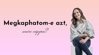 #194 - Megkaphatom-e azt, amire vágyom? 