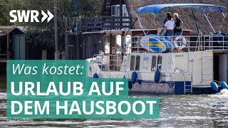 Urlaub auf dem Hausboot | Was kostet…? SWR