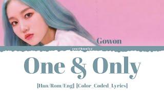 Gowon (Loona) - One & Only | [Color_Coded_Lyrics] [Han/Rom/Eng]