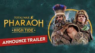 Total War PHARAOH - High Tide Announce Trailer