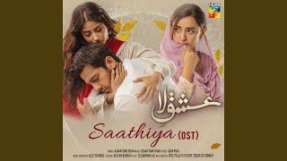 Saathiya (Ishq-e-Laa OST)