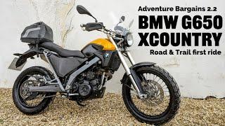 Adventure Bargains; G650 XCountry - Road & Trail first ride