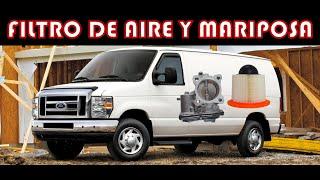 AFINACION FORD E350 ECONOLINE 2008 5.4L V8 PARTE 2 FILTRO DE AIRE Y LAVADO DE CUERPO DE ACELERACION