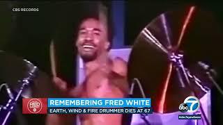 Earth, Wind & Fire drummer Fred White dies at 67