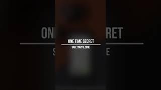 One Time Secret