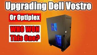 Upgrade a Dell Vostro | Optiplex For Gaming. And Who Won This One?