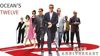 BrickWall Reviews | Ocean's Twelve 20th Anniversary