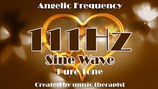 111hz - Angelic Frequency Sine Wave Pure Tone - Thinking, New Beginning, Medditation, Healing, Relax