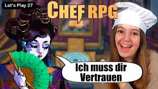 Wie schaffe ich es ihr Vertrauen zu bekommen? #027 Let‘s Play Chef RPG DEUTSCH