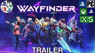 Wayfinder Trailer