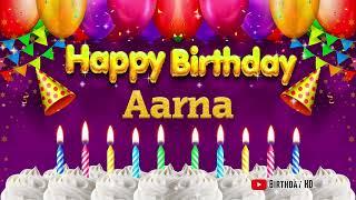 Aarna Happy birthday To You - Happy Birthday song name Aarna 