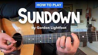  Guitar lesson for SUNDOWN by Gordon Lightfoot