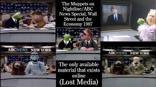 The Muppets on Nightline/ABC News Special, Wall Street and the Economy 1987 (Lost Media)