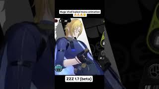 Hugo Vlad leaked manu animation ZZZ 1.7(beta )#ZenlessZoneZero #ZZZ #HugoVlad #ZZZLeaks