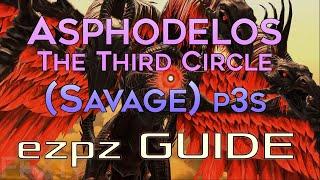 FFXIV - Asphodelos: The Third Circle (Savage) - EZ PZ Guide! (p3s)