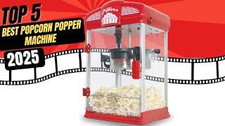 Best Popcorn Maker 2025