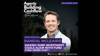 EP21: Making Sure Investment Goals Align With Fund | Fund Series Part 1