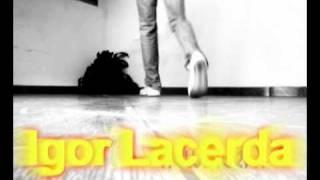 - Igor Lacerda [FREE STEP] #  I'm Not Stopped