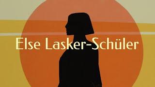 Else Lasker-Schüler | Long Story Short