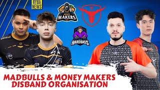 MADBULLS И MONEY MAKERS ДИЗБАНД ОРГАНИЗАЦИЙ! ЧТО С ИГРОКАМИ? КУДА ДАЛЬШЕ?