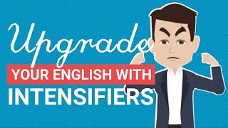 Upgrade Your English with Intensifiers | A1 English Grammar