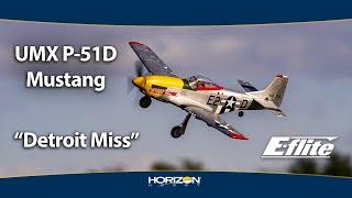 E-flite UMX P-51D Mustang "Detroit Miss" BNF Basic