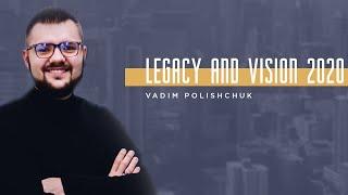 Legacy and Vision 2020 - Vadim Polishchuk | CityHill Church Northshore