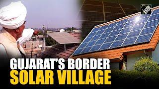 Gujarat’s Masali becomes India's first border solar village