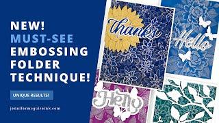 WOW! New MUST-SEE Embossing Folder Technique!