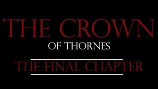 The Crown of Thornes CHAPTER 4 Fallen