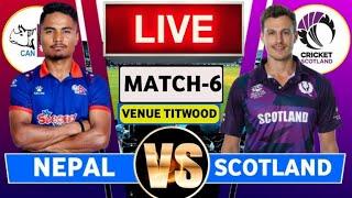 LIVE : Nepal vs Scotland 6th T20 | Nepali cricket live | NEP vs NED 6th T20 live | T20I TRI SERIES